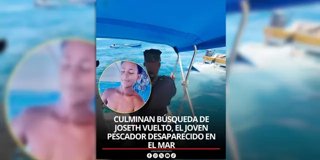 Concluye la búsqueda del joven pescador desaparecido